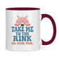 Tasse zweifarbig TAKE ME TO THE RINK
