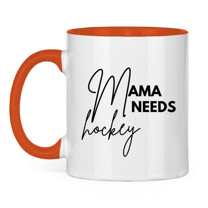 Tasse zweifarbig MAMA NEEDS HOCKEY