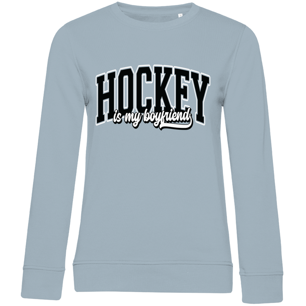 Ladies Sweatshirt HOCKEY IS MY BOYFRIEND