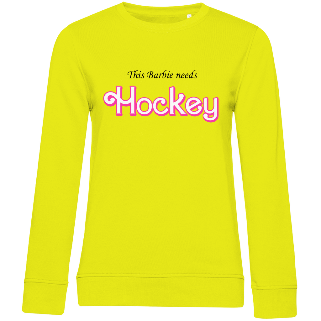 Ladies Sweatshirt BARBIE NEEDS HOCKEY