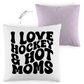 Kopfkissen zweifarbig I LOVE HOCKEY & HOT MOMS