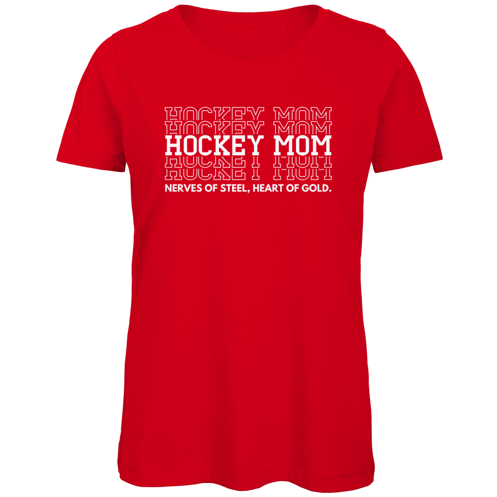 Ladies T-Shirt HOCKEYMOM NERVES & HEART