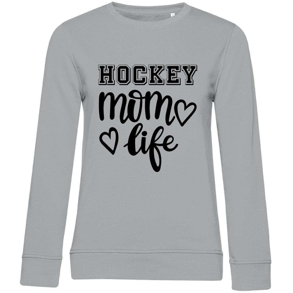 Ladies Sweatshirt HOCKEY MOM LIFE