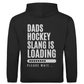 Unisex Hoodie DADS HOCKEYSLOGAN (back)