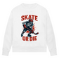 Ladies Sweatshirt HALLOWEEN SKATE OR DIE