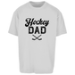 Oversize T-Shirt HOCKEYDAD