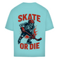 Oversize T-Shirt HALLOWEEN SKATE OR DIE (front&back)