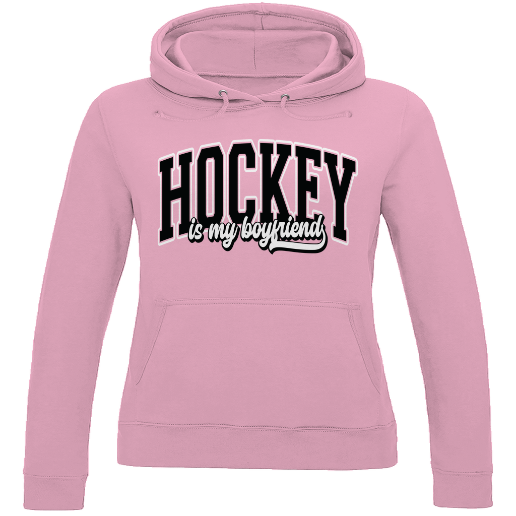Ladies Hoodie  HOCKEY IS MY BOYFRIEND