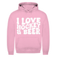 Unisex Hoodie I LOVE HOCKEY & BEER