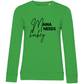 Ladies Sweatshirt MAMA NEEDS HOCKEY