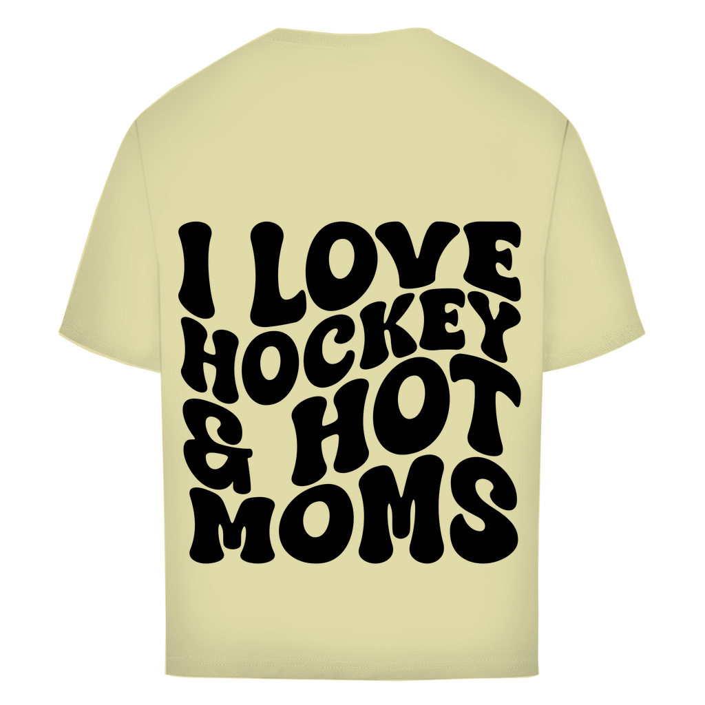 Oversize T-Shirt I LOVE HOCKEY & HOT MOMS (back)