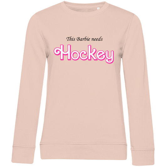 Ladies Sweatshirt BARBIE NEEDS HOCKEY