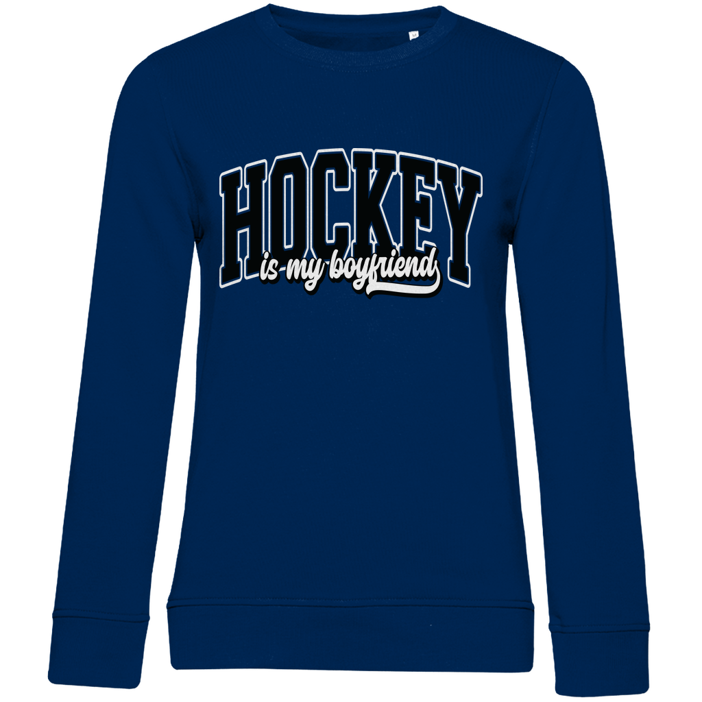 Ladies Sweatshirt HOCKEY IS MY BOYFRIEND