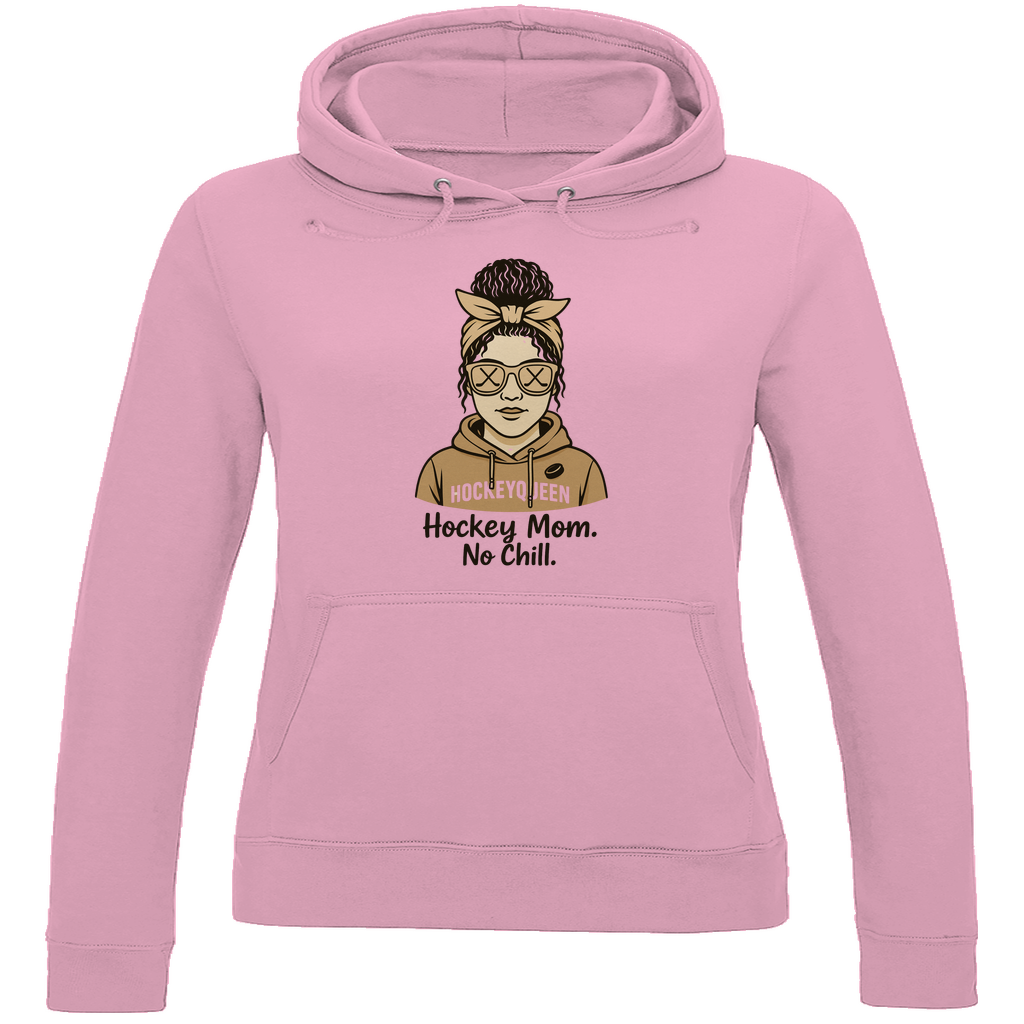 Ladies Hoodie HOCKEY MOM - NO CHILL
