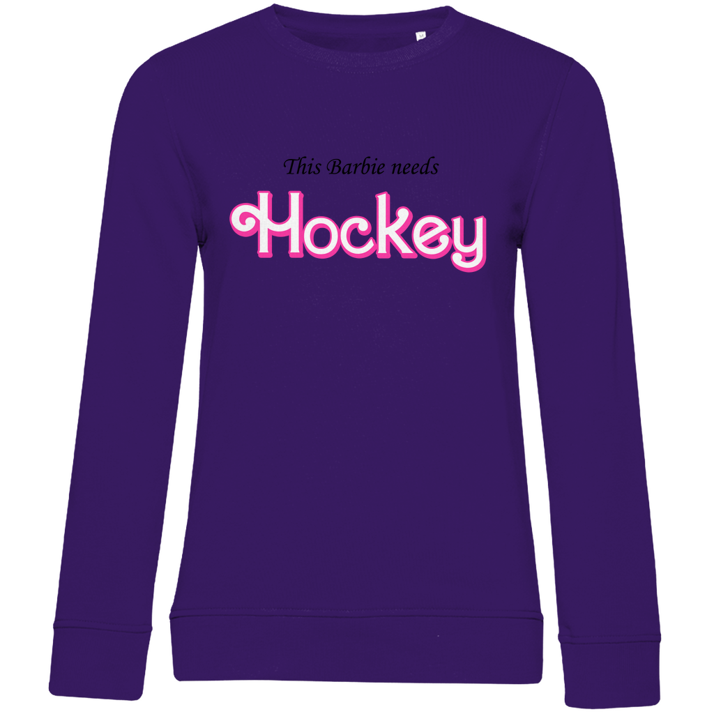 Ladies Sweatshirt BARBIE NEEDS HOCKEY