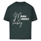 Oversize T-Shirt MAMA NEEDS HOCKEY