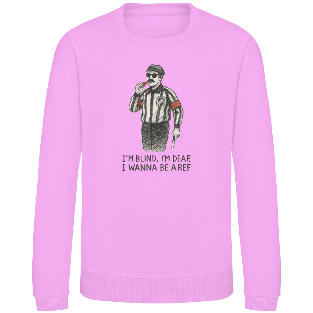 Kids Sweatshirt WANNA BE A REF
