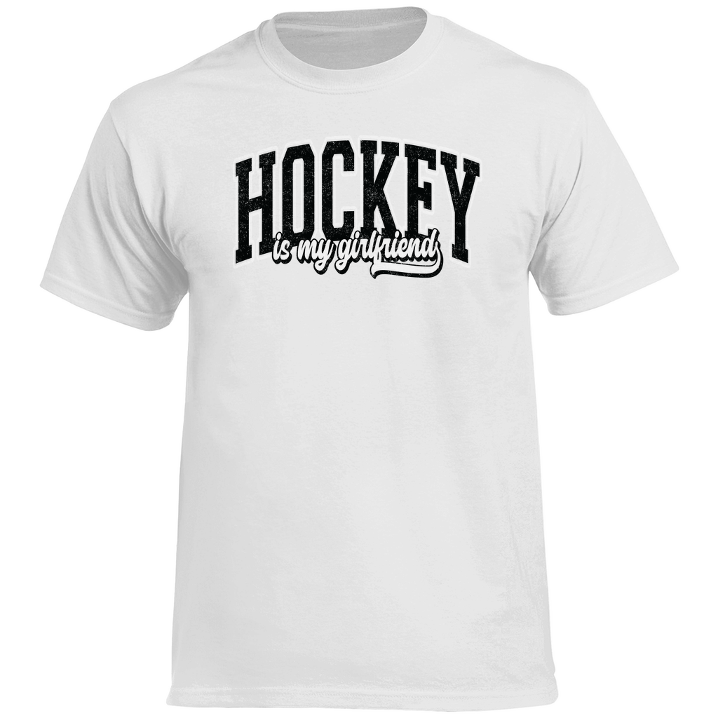 T-Shirt HOCKEY IS MY GIRLFRIEND