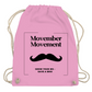 Turnbeutel MOVEMBER MOVEMENT