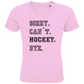 Kids T-Shirt SORRY. CAN´T. HOCKEY. BYE.