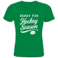 Kids T-Shirt READY FOR HOCKEY SEASON