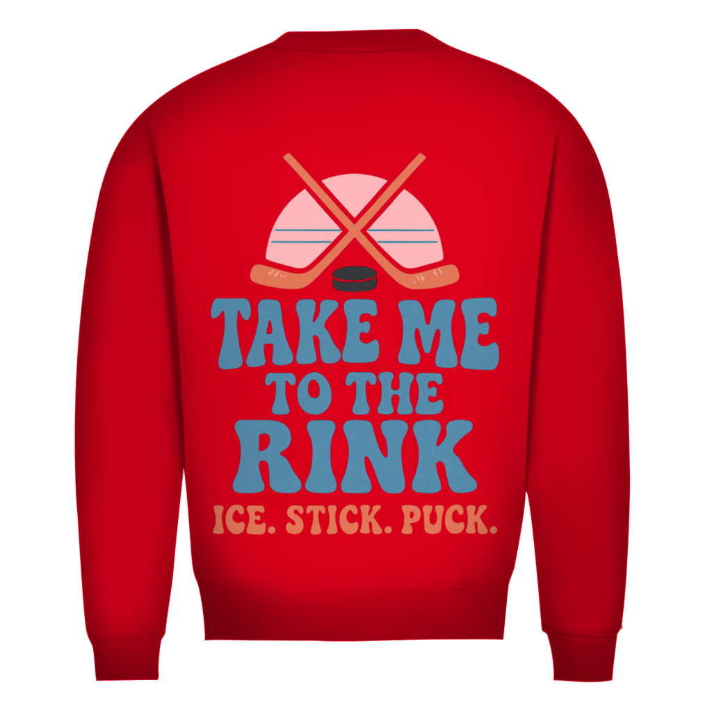 Unisex Sweatshirt TAKE ME TO THE RINK (back)