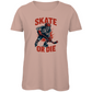 Ladies T-Shirt HALLOWEEN SKATE OR DIE