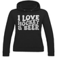 Ladies Hoodie I LOVE HOCKEY & BEER
