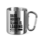 Edelstahltasse HOCKEYDADS SLOGAN