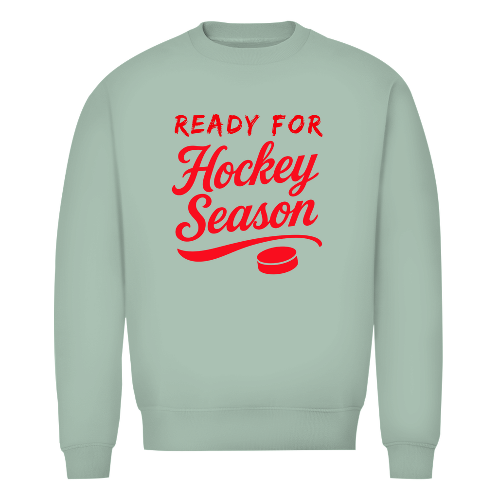 Unisex Sweatshirt READY FOR HOCKEY SEASON