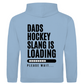 Unisex Hoodie DADS HOCKEYSLOGAN (back)