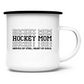 Emaille Tasse HOCKEYMOM NERVES & HEART