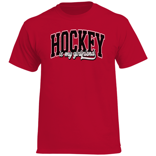 T-Shirt HOCKEY IS MY GIRLFRIEND