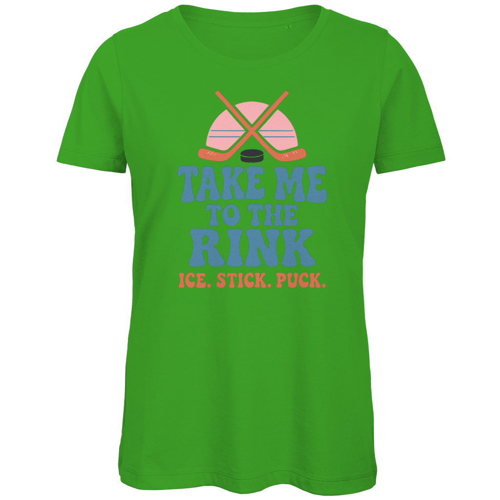 Ladies T-Shirt TAKE ME TO THE RINK
