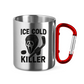 Edelstahltasse ICE COLD KILLER