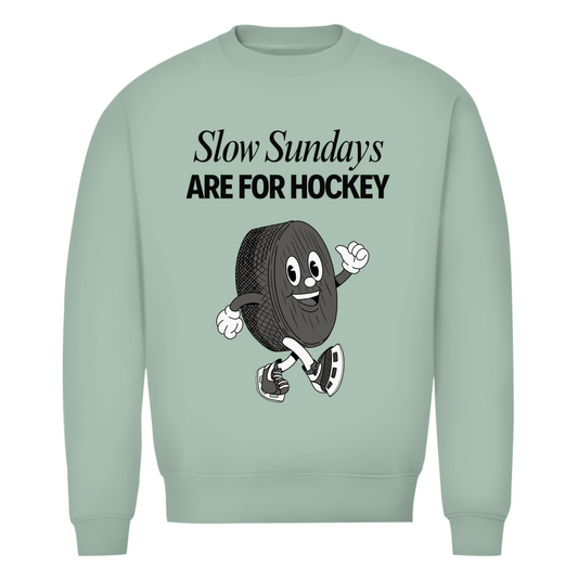 Unisex Sweatshirt SLOW SUNDAYS