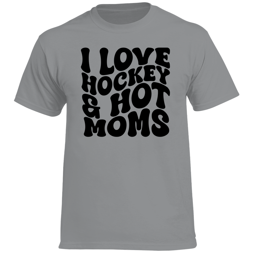 T-Shirt I LOVE HOCKEY & HOT MOMS