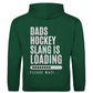 Unisex Hoodie DADS HOCKEYSLOGAN (back)