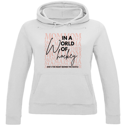 Ladies Hoodie WORLD OF HOCKEY - MOM
