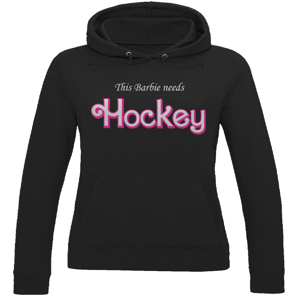 Ladies Hoodie BARBIE NEEDS HOCKEY