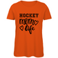 Ladies T-Shirt HOCKEY MOM LIFE