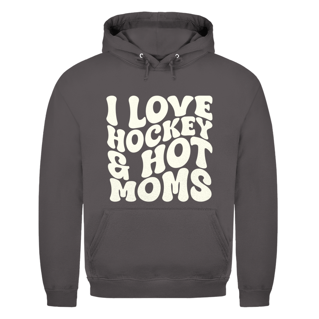 Unisex Hoodie I LOVE HOCKEY & HOT MOMS
