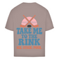 Oversize T-Shirt TAKE ME TO THE RINK (back)
