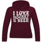 Ladies Hoodie I LOVE HOCKEY & BEER