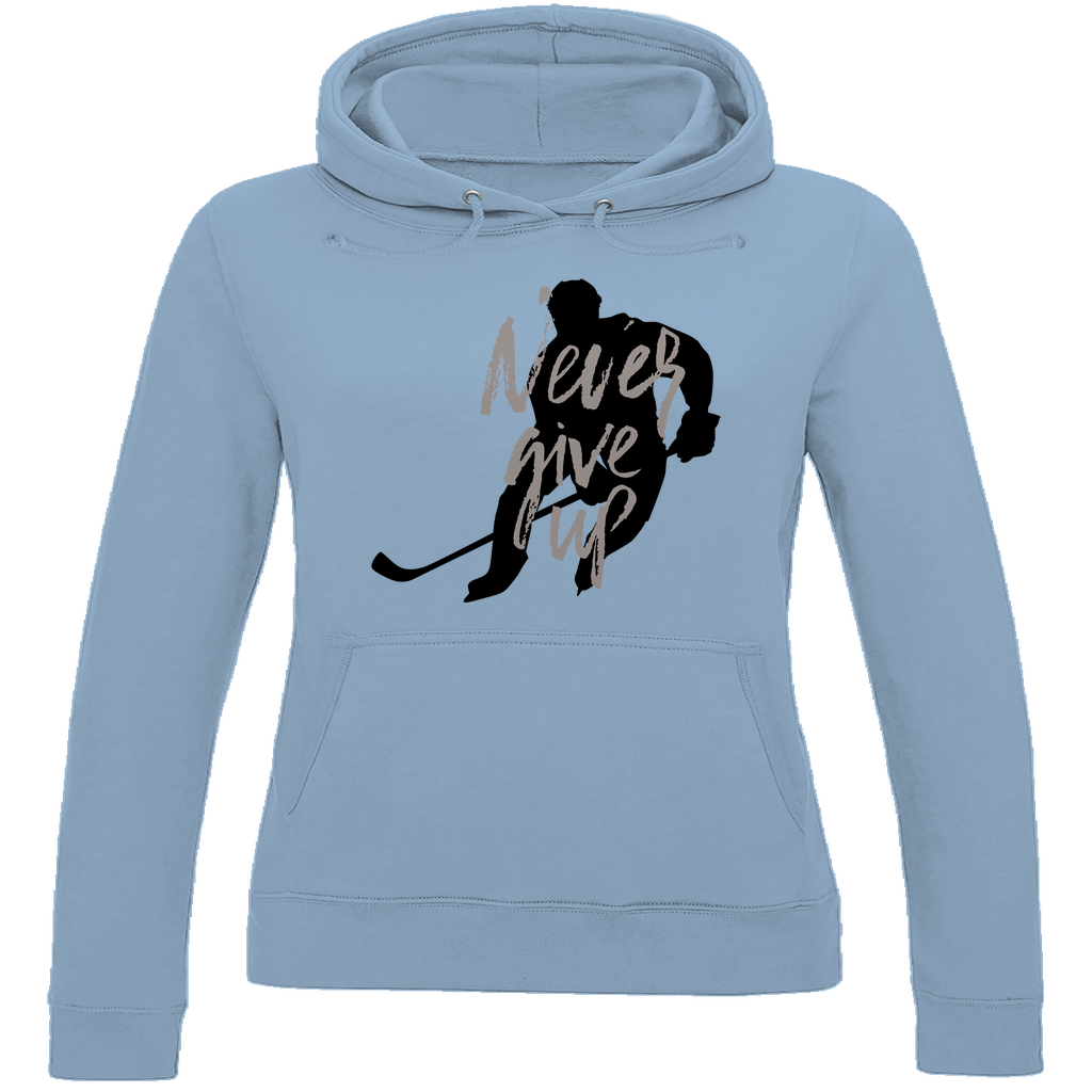 Ladies Hoodie NEVER GIVE UP