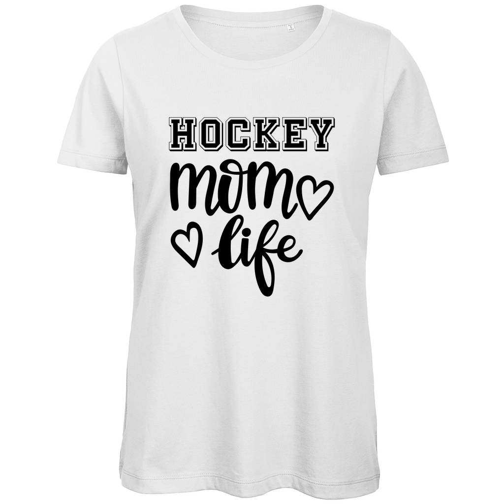 Ladies T-Shirt HOCKEY MOM LIFE