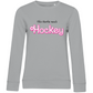 Ladies Sweatshirt BARBIE NEEDS HOCKEY