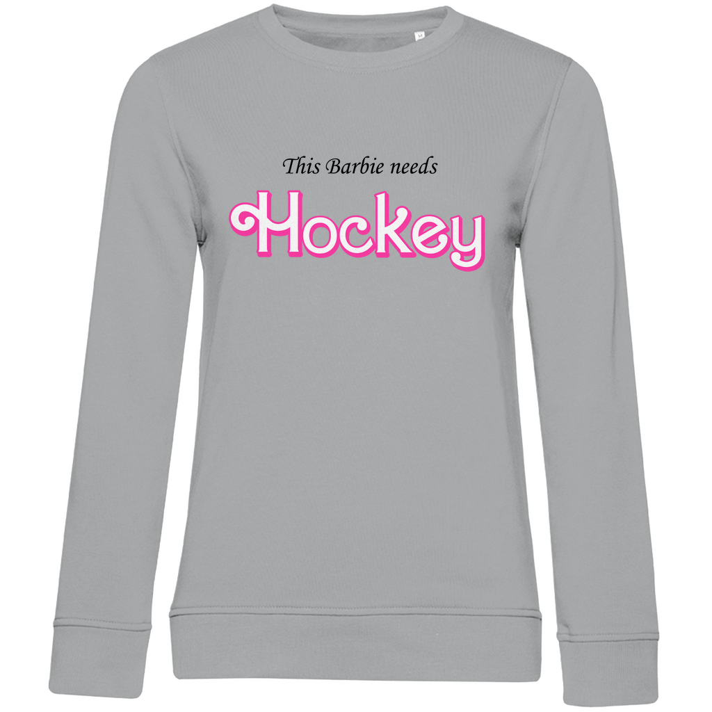 Ladies Sweatshirt BARBIE NEEDS HOCKEY