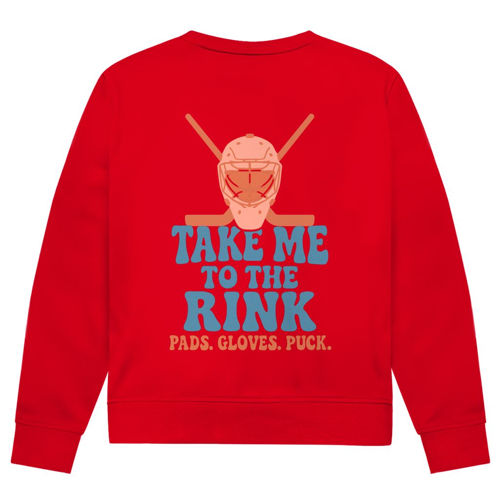 Unisex Sweatshirt TAKE ME TO THE RINK GOALIE (back)