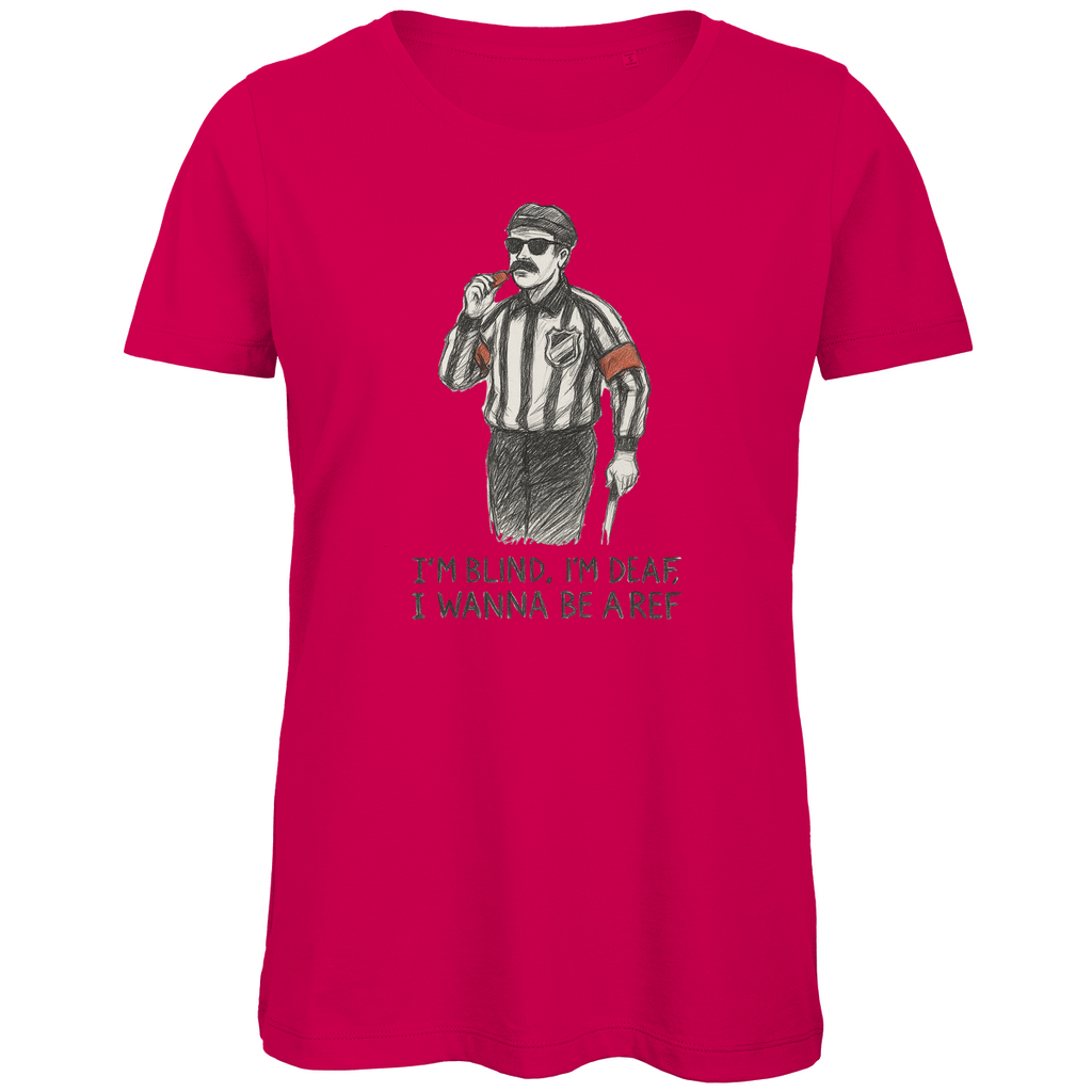 Ladies T-Shirt WANNA BE A REF